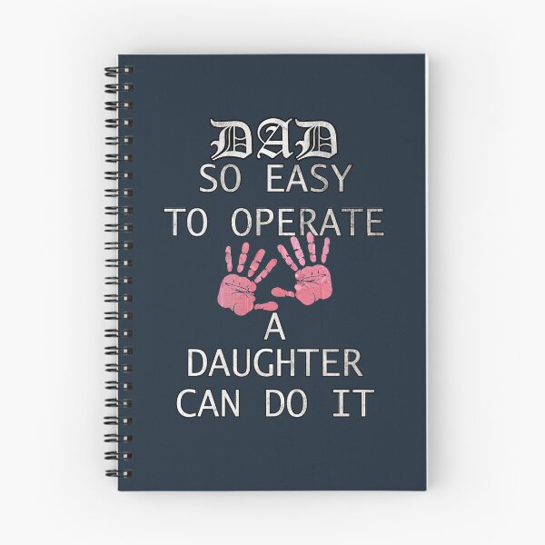 Item preview, Funny Fathers Day Gift Quote, DAD, SO EASY TO OPERATE A DAUGHTER CAN DO IT, from Daughter to Dad designed and sold by tamdevo1.