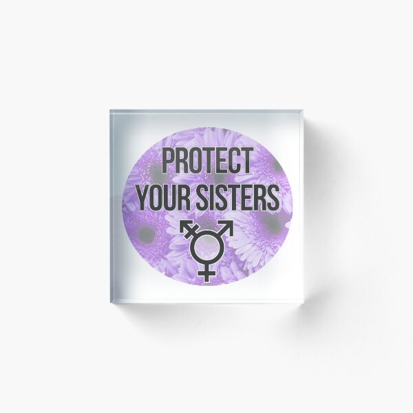 Item preview, Protect Your Sisters- Transgender designed and sold by queenbeedigital.