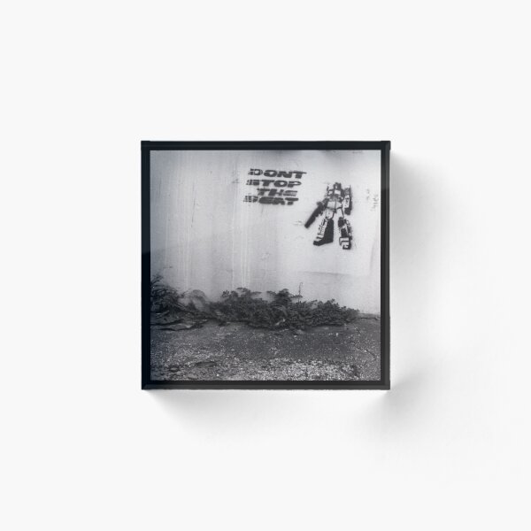 Don't Stop Acrylic Block