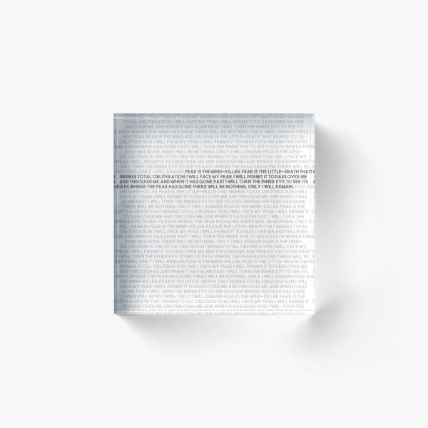 Litany against fear Acrylic Block