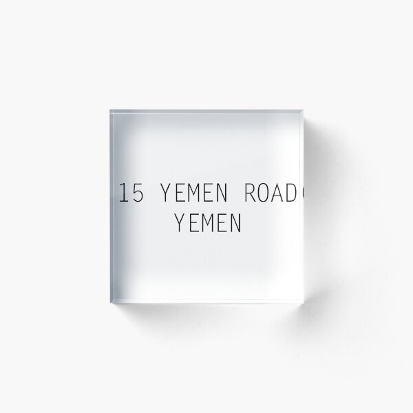 15 Yemen Road, Yemen Acrylic Block