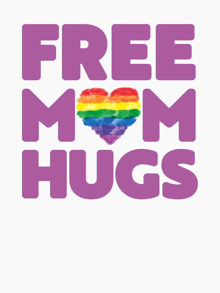 Disover Free Mom Hugs, Free Mom Hugs Rainbow Gay Pride Classic T-Shirt