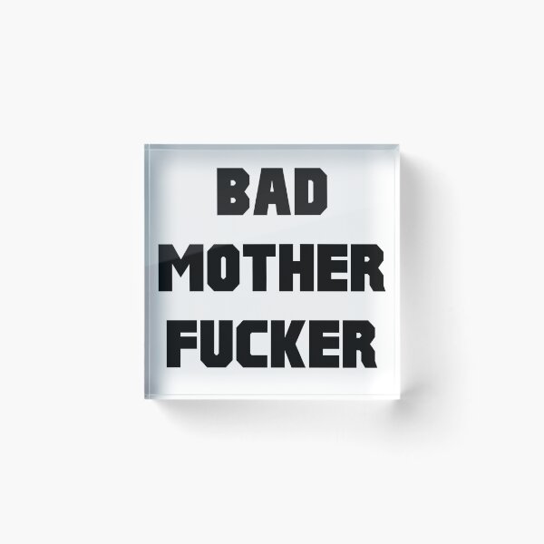 Item preview, Bad Mother Fucker Pulp Fiction designed and sold by SaverioOste.