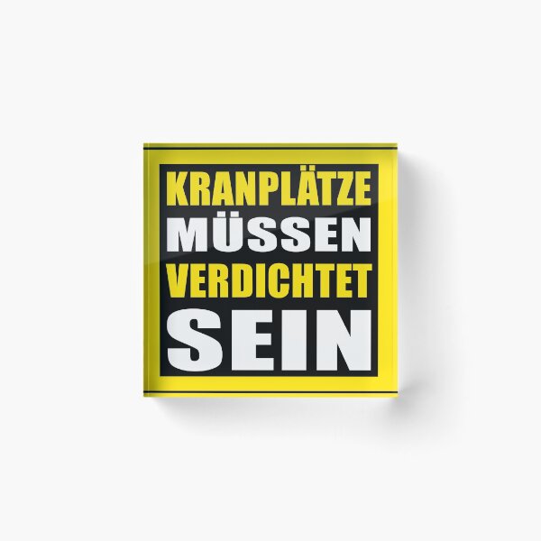 Item preview, Kranplätze müssen verdichtet sein | Kranführer Ronny designed and sold by Dator.