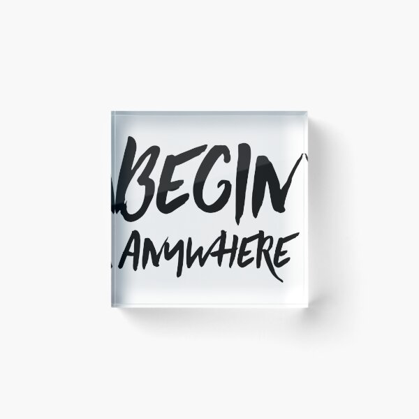 Item preview, Begin Anywhere designed and sold by inspires.