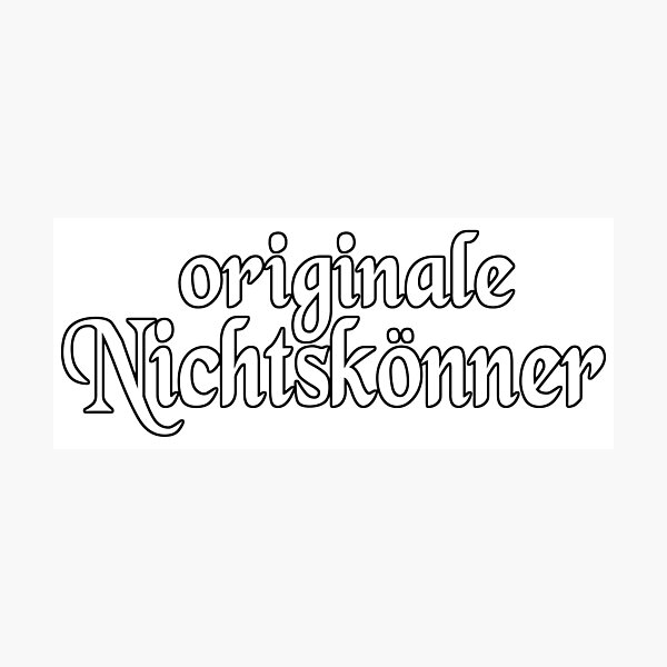 Item preview, Originale Nichtskönner - Kranführer Ronny designed and sold by Dator.