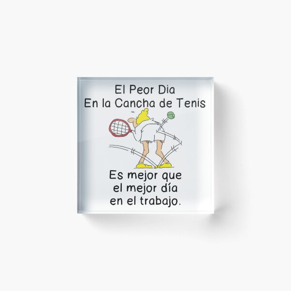 Item preview, El Peor Dia En la Cancha de Tenis - mejor que el trabajo designed and sold by CalliopeSt.