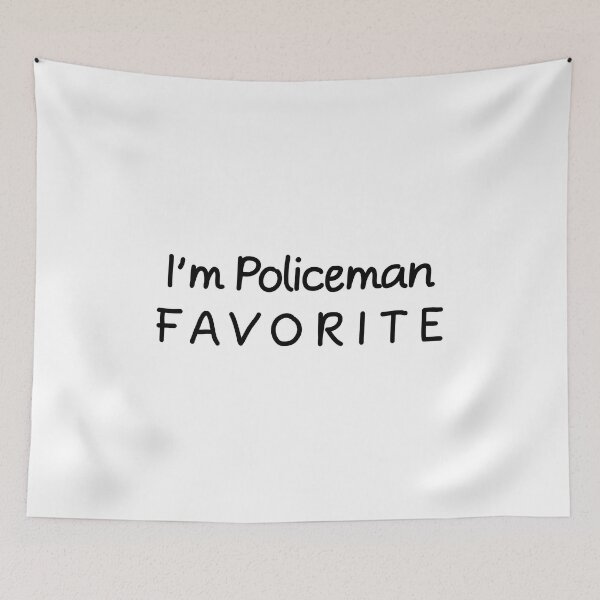 Item preview, I'm Policeman Favorite Policeman  designed and sold by Seas Wanda.