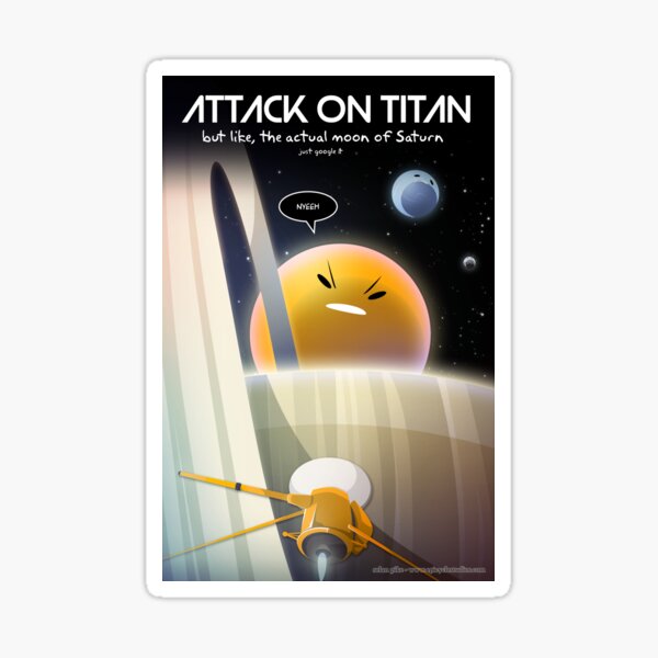 Attack on Cassini Sticker