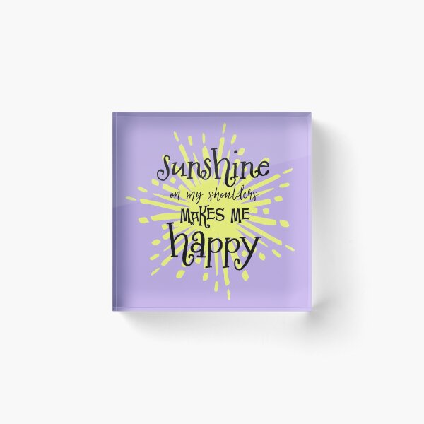 Item preview, Sunshine Makes Me Happy Quote designed and sold by motivateme.
