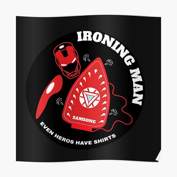 Ironing Man Shirt - Funny Ironing Man t-shirt - Husband Ironing - Boyfriend Housework - Lazy Man - Lazy Guy - Birthday - House Chores Poster