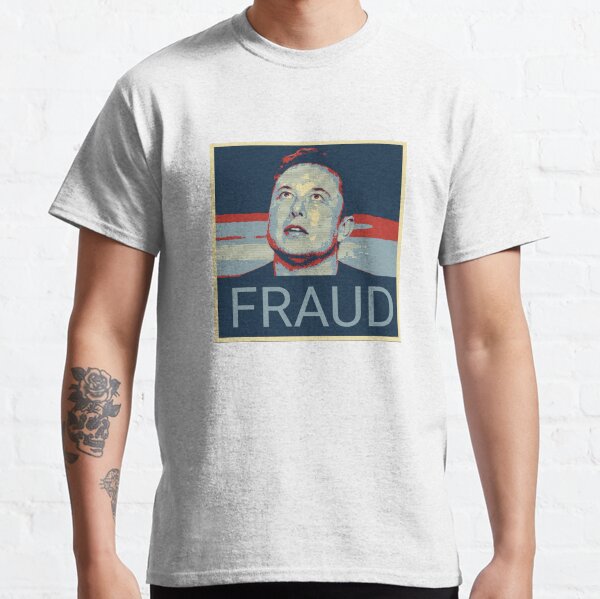Fraud Classic T-Shirt