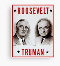 ROOSEVELT and TRUMAN : Vintage Election Advertisement Print Canvas Print