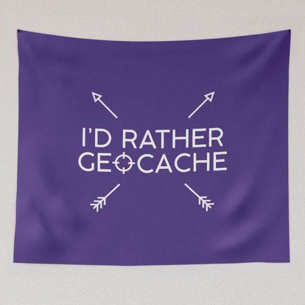 Item preview, I'd Rather Geocache designed and sold by WordvineMedia.