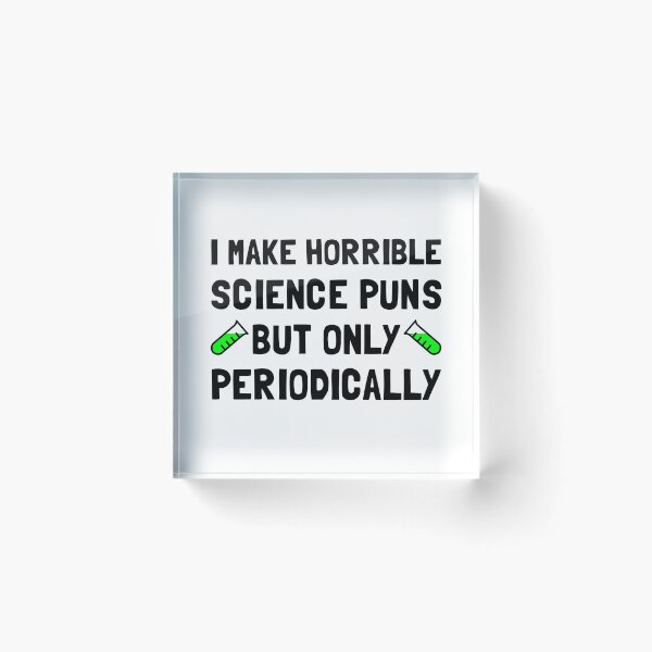 Item preview, Science Puns Periodically designed and sold by TheBestStore.