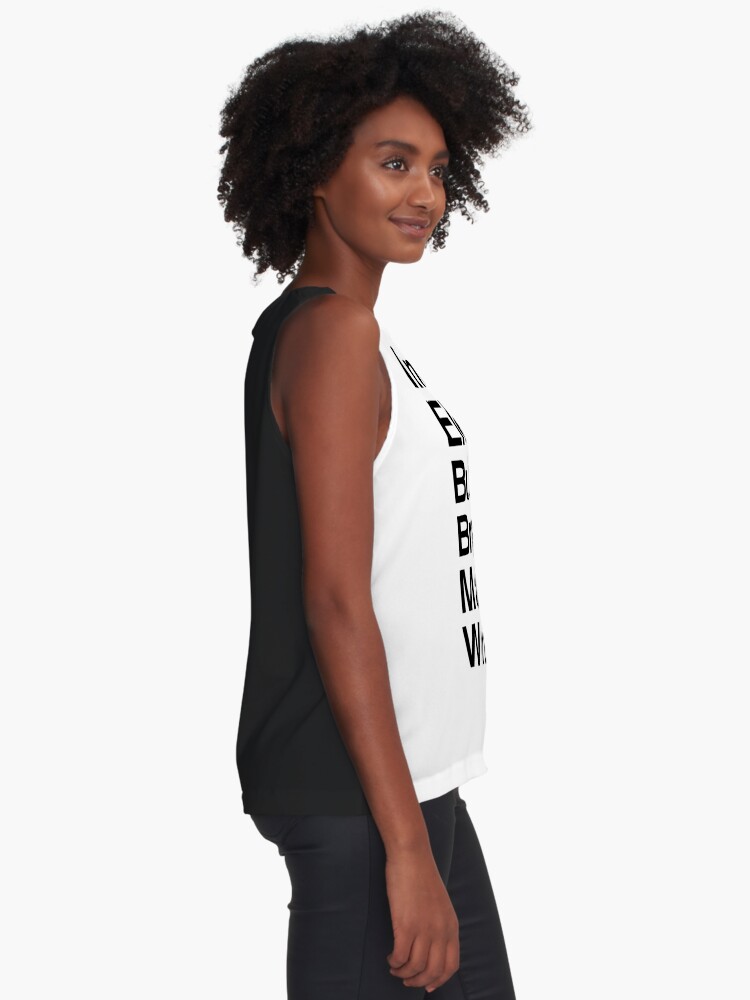 Sleeveless Top, Include & Elevate & Build the Bridge & Make It Worth It - Black Text for Light Backgrounds designed and sold by Phoole