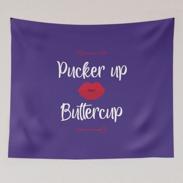 Item preview, Valentine   Pucker Up Buttercup designed and sold by WordvineMedia.