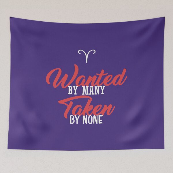 Item preview, Zodiac   Aries   Wanted by Many Taken By None designed and sold by WordvineMedia.