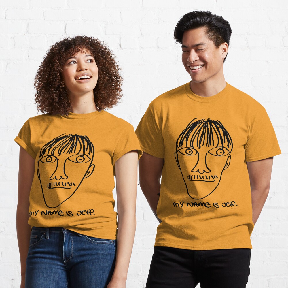 My name is Jeff. - Roley Classic T-Shirt