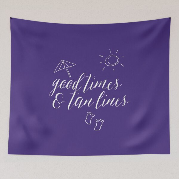 Item preview, Good Times & Tan Lines Summer Beach Art designed and sold by WordvineMedia.