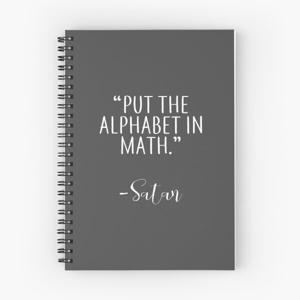 Item preview, "Put the Alphabet in Math" - Satan Quote designed and sold by WordvineMedia.