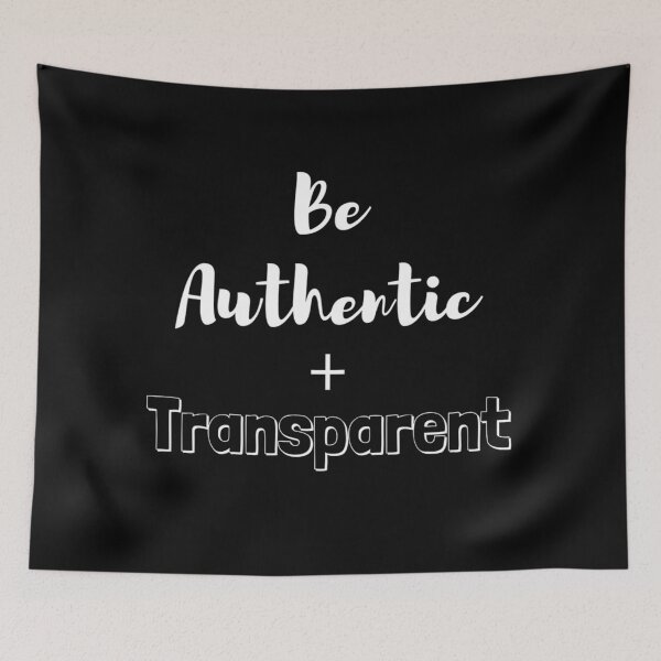 Item preview, Be Authentic And Transparent designed and sold by 4wordsmovement.