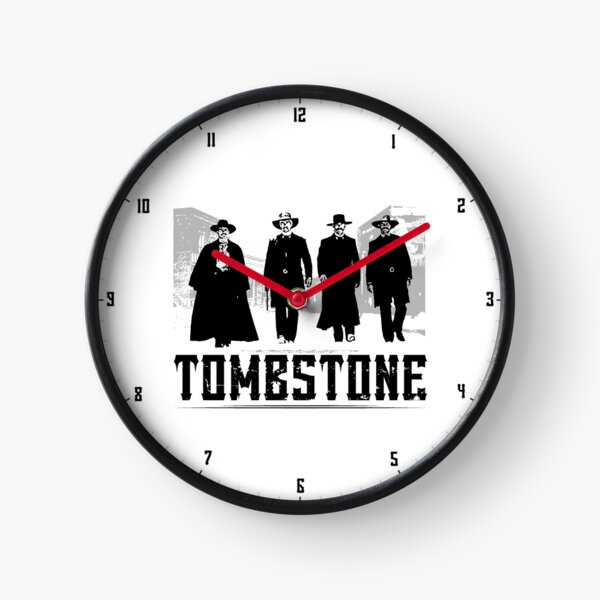 MOVIES: TOMBSTONE BLACK Clock