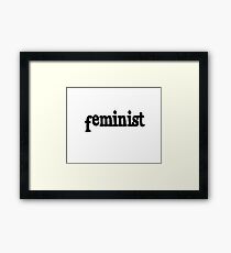 Feminist Framed Print