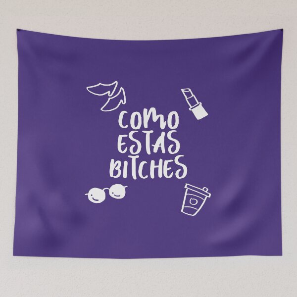 Item preview, Como Estas Bitches designed and sold by WordvineMedia.