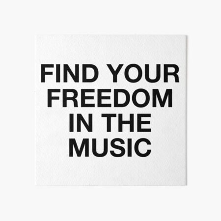 Find Your Freedom In The Music