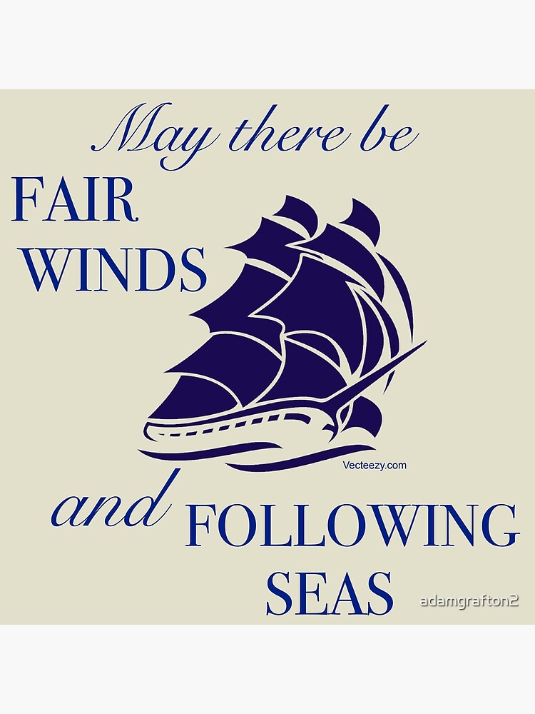 Fair Winds and Following Seas - light colours.&quot; Greeting Card for 