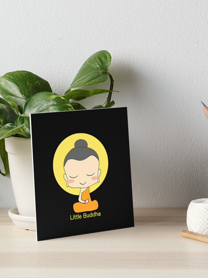 Be Happy Little Buddha - cute buddha good vibes and positivity  Art Board  Print for Sale by wwgkqhvasg93