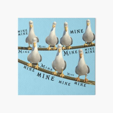 Mine! Seagulls from Finding Nemo Art Board Print