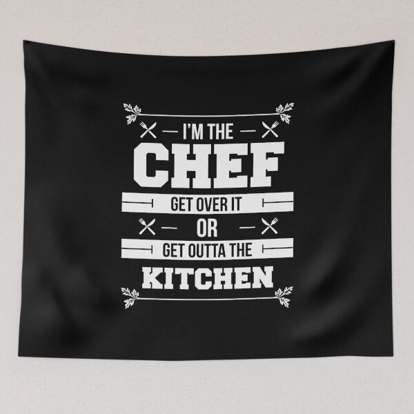Item preview, I'm The Chef Get Over It Or Get Outta The Kitchen - Chef designed and sold by Superhero Gear.