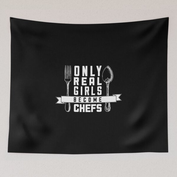 Item preview, Only Real Girls Become Chefs - Chef designed and sold by Superhero Gear.