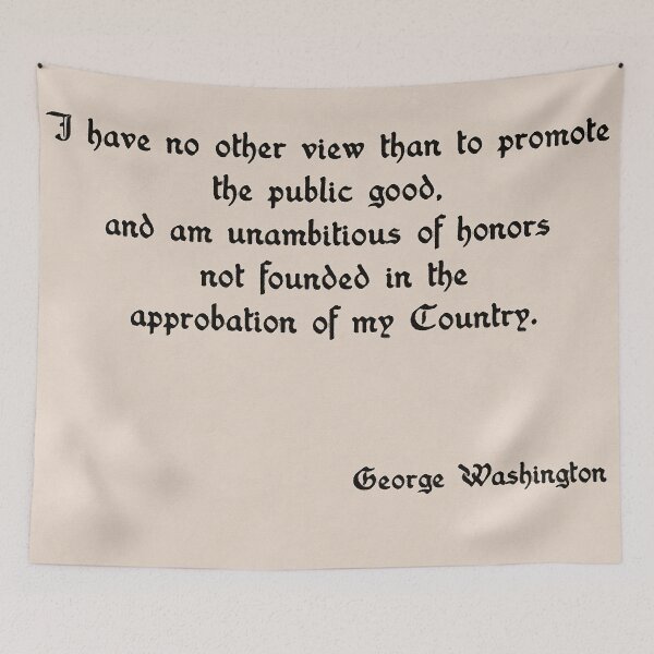 Item preview, George Washington Quote designed and sold by AM FineArtPrints.