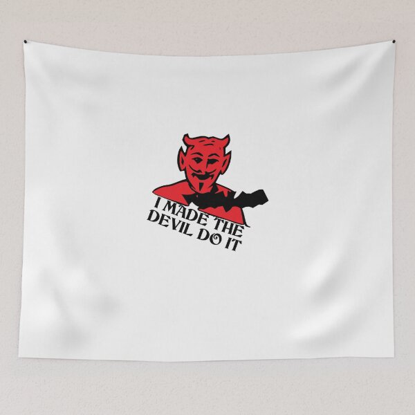 Item preview, I Made The Devil Do It designed and sold by artpirate.