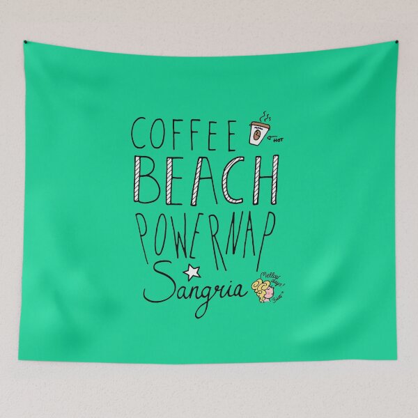 Item preview, coffee beach powernap sangria good life mellowdays designed and sold by mellowdays.