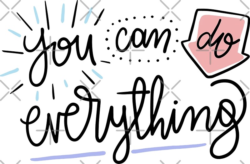 You Can Do Everything Quotes