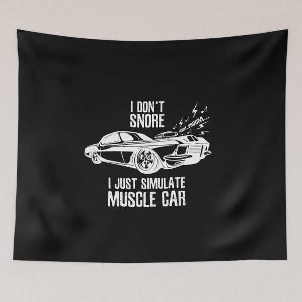 Item preview, I don't snore I simulate and dream a muscle car Vroom Vroom designed and sold by alenaz.