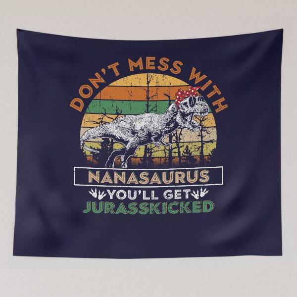 Item preview, Don't Mess With Nanasaurus You will Get Jurasskicked T-Shirt for Nana Nanny Grandma Mothers Day Father day Birthday Gift Black Unisex Big Small Medium T-Rex Tees designed and sold by Dolphin Graphic.