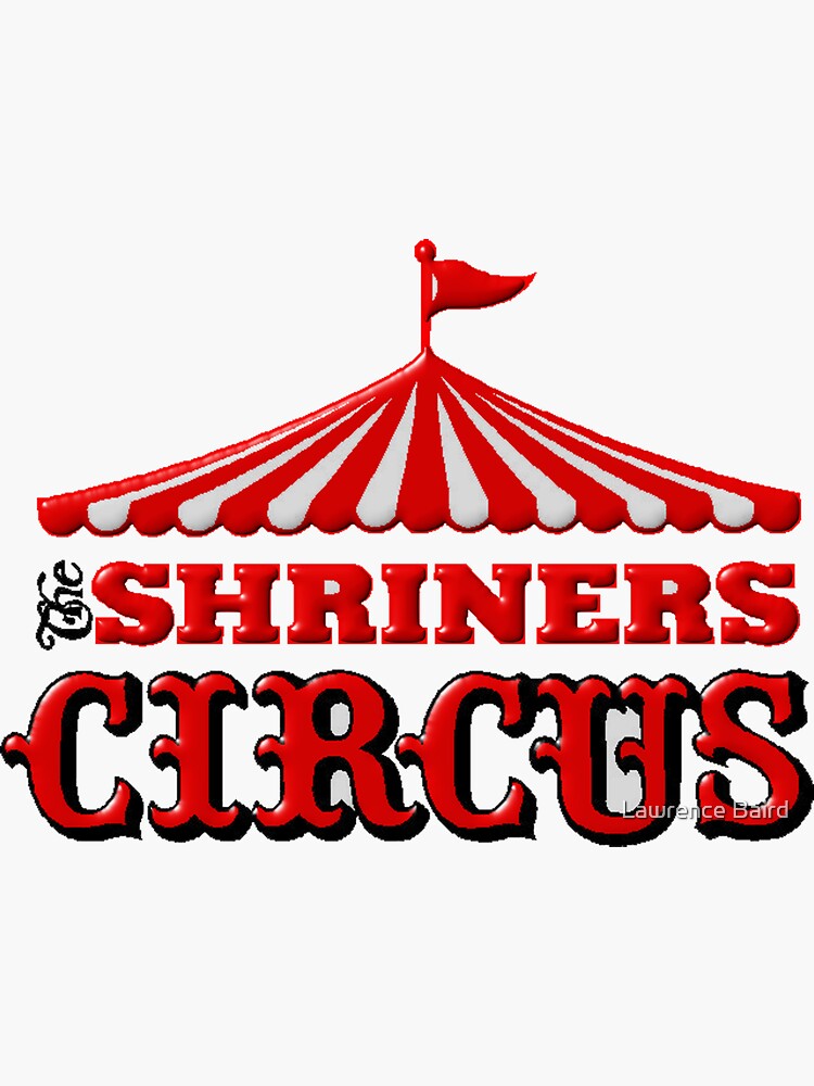 "Shriners Circus" Sticker for Sale by lawrencebaird Redbubble