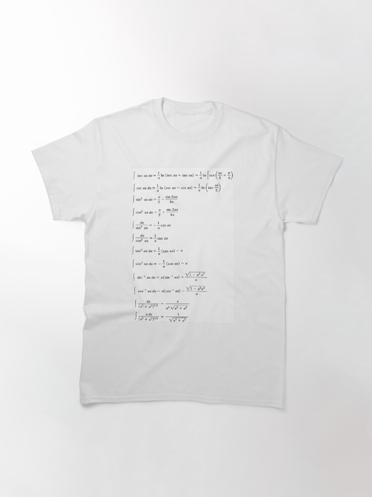 Alternate view of Some #Indefinite #Integrals #Math Mathematics #Calculus Integral sin cos tan Classic T-Shirt