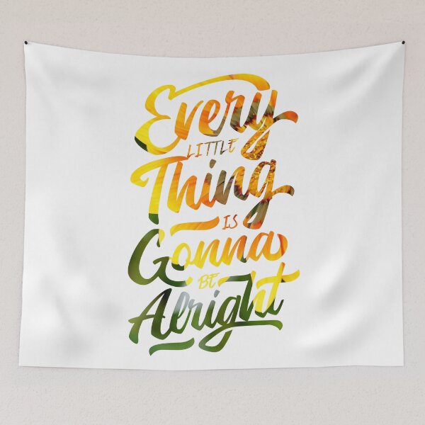 Item preview, Every little things is gonna be alright designed and sold by paulo silveira.