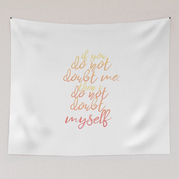 Item preview, Merlin-Inspired "I Do Not Doubt Myself" designed and sold by mulberrydragon.