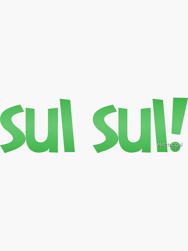 "sul sul!" Sticker by electricgal Redbubble