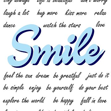 Smile, With Positive Quotes, Blue Version