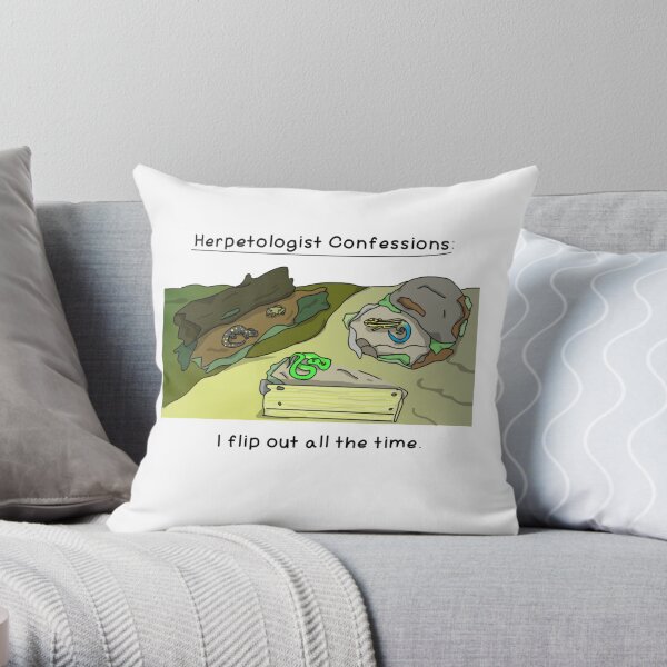 Herpetologist confessions Throw Pillow