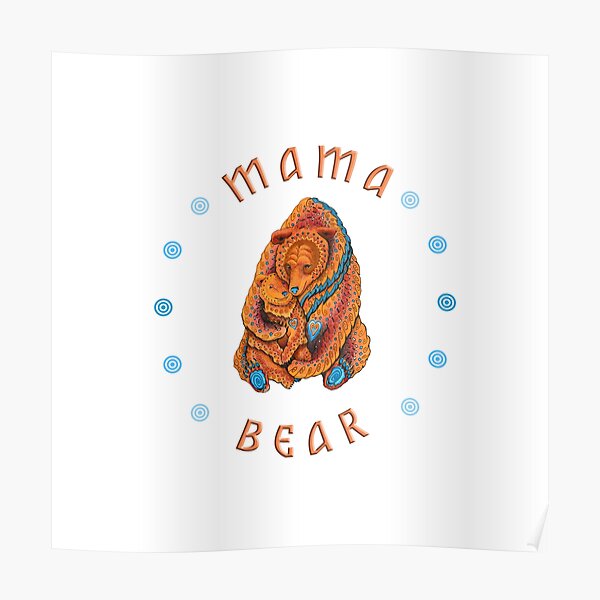 Mama Bear Poster