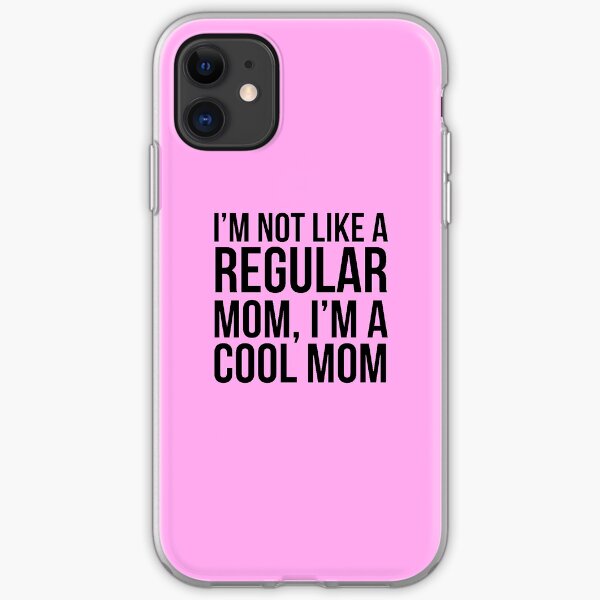 Not Like a Regular Mom iPhone Soft Case